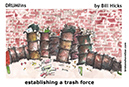 337. establishing a trash force